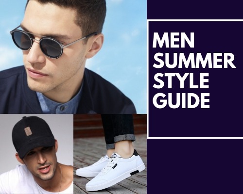 Men’s Summer Style Guide